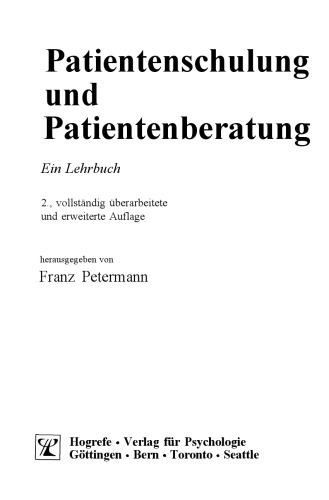 Patientenschulung Und Patientenberatung. Ein Lehrbuch