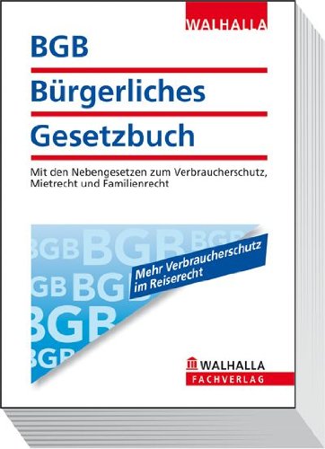 BGB - Bürgerliches Gesetzbuch Mit den Nebengesetzen zum Verbraucherschutz, Mietrecht und Familienrecht