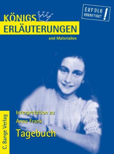 Das Tagebuch Der Anne Frank. Erläuterungen Und Materialien. (Lernmaterialien)