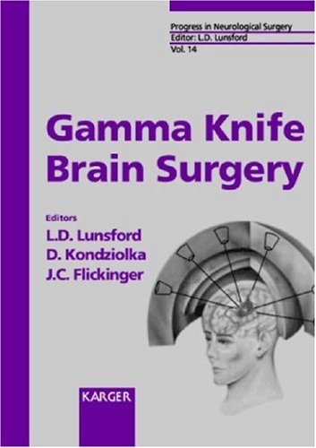 Gamma Knife Brain Surgery (Progress in Neurological Surgery) (v. 14)