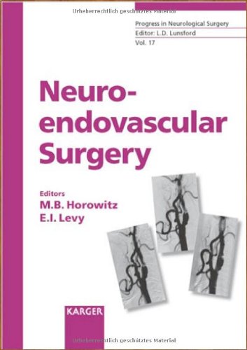 Neuroendovascular Surgery (Progress in Neurological Surgery, Vol. 17)