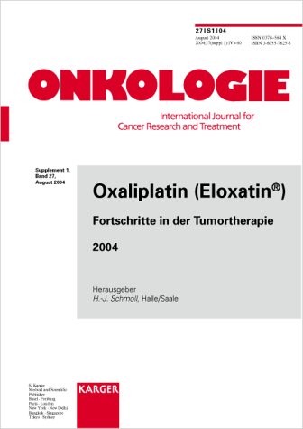 Oxaliplatin (Eloxatin) Fortschritte in der Tumortherapie