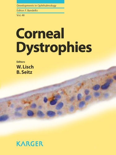 Corneal Dystrophies (Developments in Ophthalmology, Vol. 48)