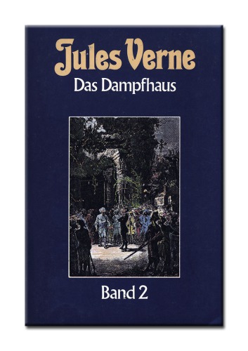 Das Dampfhaus - Band 2