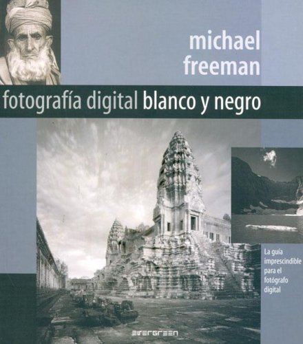 Fotografia Digital En Blanco Y Negro (Spanish Edition)