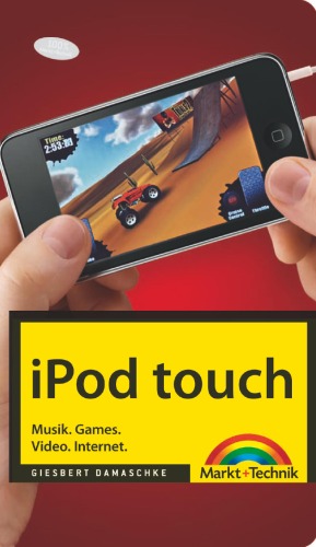 iPod touch Musik. Games. Video. Internet.