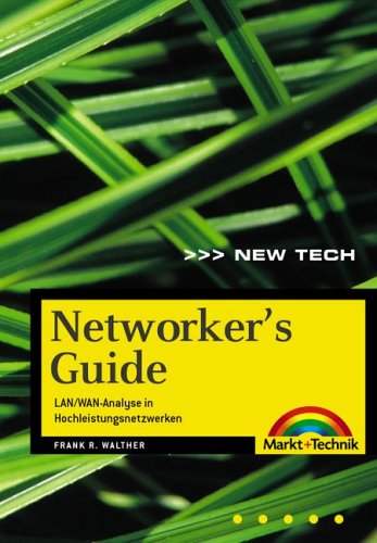 Networker's guide LAN-/WAN-Analyse in Hochleistungsnetzwerken