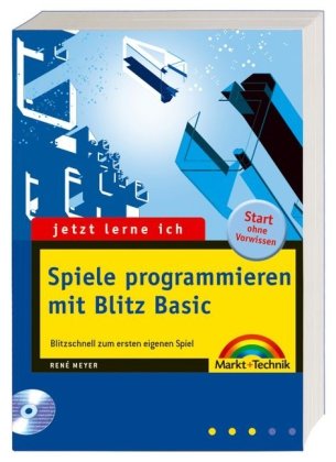 Jetzt lerne ich Spiele programmieren mit Blitz Basic blitzschnell zum eigenen Spiel ; [Start ohne Vorwissen]