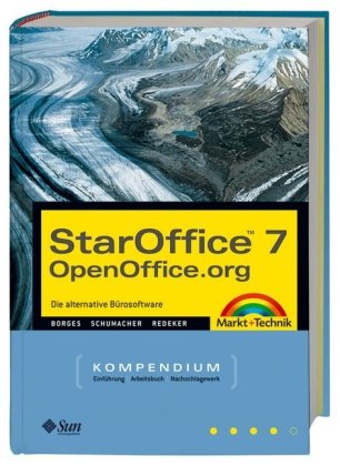 Star Office 7 / Open Office Kompendium. Inkl Cd Rom`S