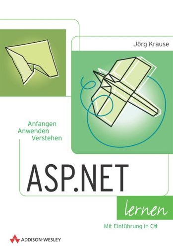 ASP.NET lernen anfangen, anwenden, verstehen