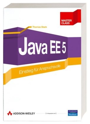 Java Ee 5.0. Master Class. Einstieg Für Anspruchsvolle