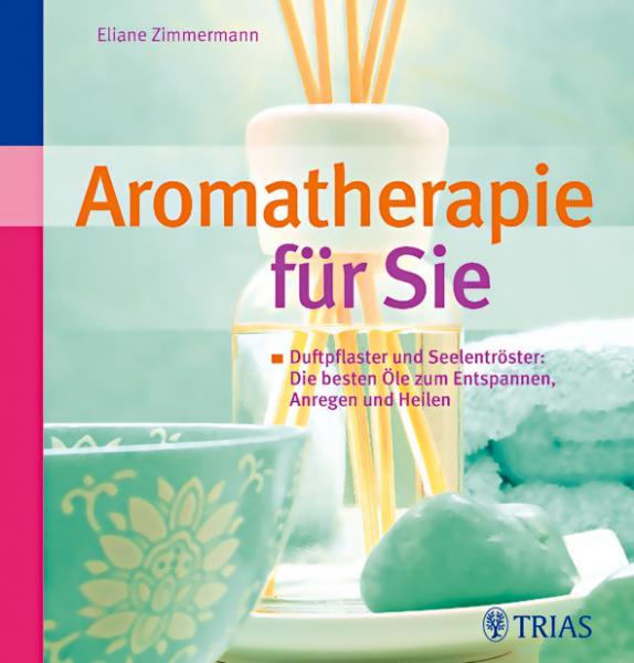 Aromatherapie für Sie