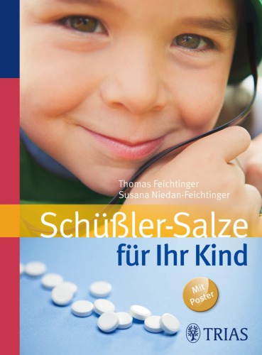 Schüßler-Salze für Ihr Kind (German Edition)