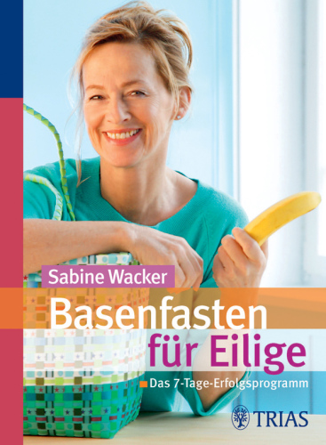 Basenfasten für Eilige