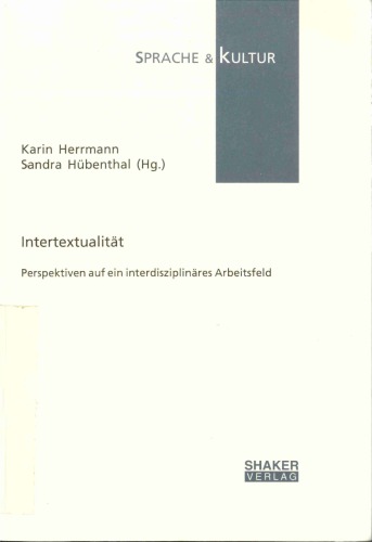 Intertextualität Perspektiven auf ein interdisziplinäres Arbeitsfeld