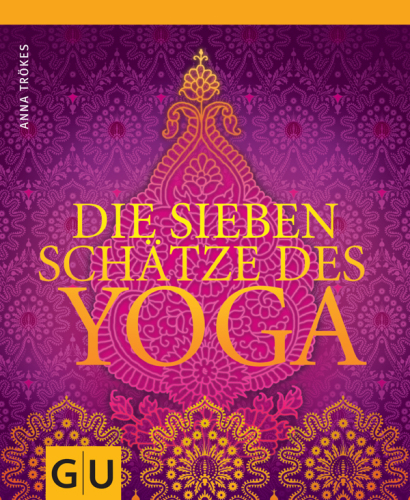 DIE SIEBEN SCHATZE DES YOGA