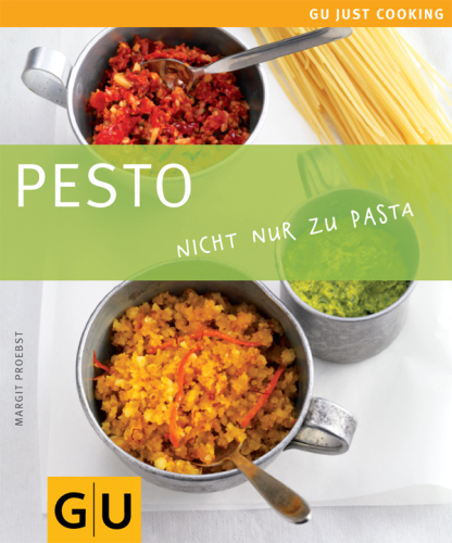 Pesto (GU Just Cooking) (German Edition)