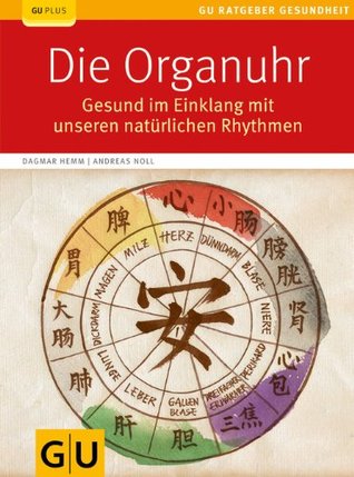 Die Organuhr (GU Ratgeber Gesundheit) (German Edition)
