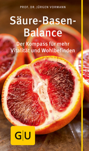 Säure-Basen-Balance Der Kompass für mehr Vitalität und Wohlbefinden