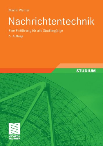 Nachrichtentechnik eine Einführung für alle Studiengänge ; mit 40 Tabellen