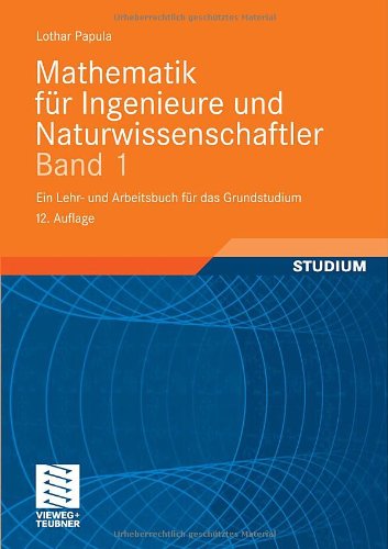 Mathematik Für Ingenieure Und Naturwissenschaftler 1