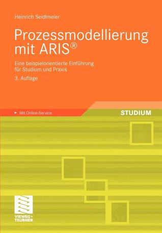 Prozessmodellierung Mit Aris(r)