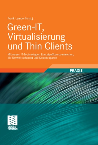 Green-It, Virtualisierung Und Thin Clients