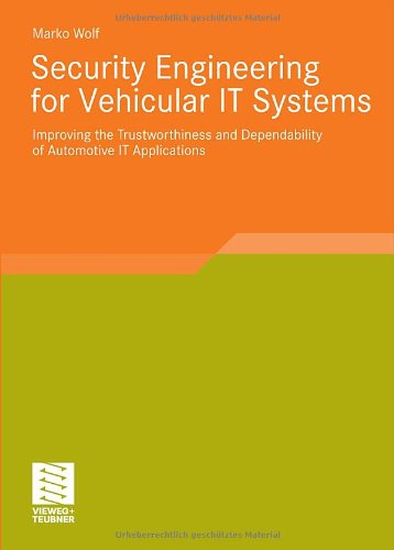 Security Engineering for Vehicular It Systems