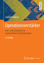 Operationsverstärker : Lehr- und Arbeitsbuch zu angewandten Grundschaltungen