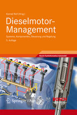 Dieselmotor-Management Systeme, Komponenten, Steuerung und Regelung ; mit 18 Tabellen