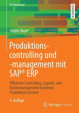 Produktionscontrolling und -Management mit SAP(R) ERP
