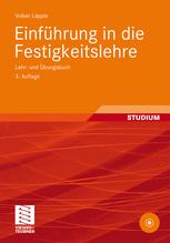 Einführung in die Festigkeitslehre Lehr- und Übungsbuch