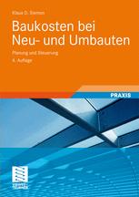 Baukosten bei Neu- und Umbauten : Planung und Steuerung ; mit ... 24 Tabellen