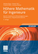 Höhere Mathematik für Ingenieure Band III: Gewöhnliche Differentialgleichungen, Distributionen, Integraltransformationen