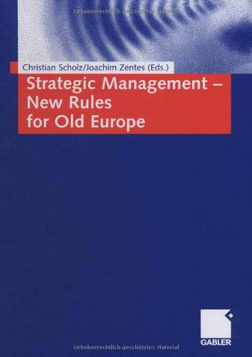 Strategic Management  New Rules For Old Europe