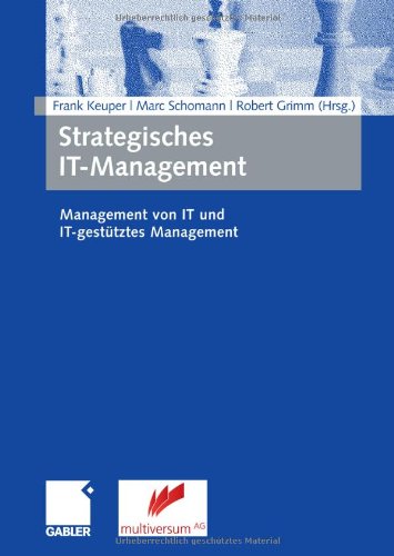 Innovatives IT-Management Management von IT und IT-gestütztes Management