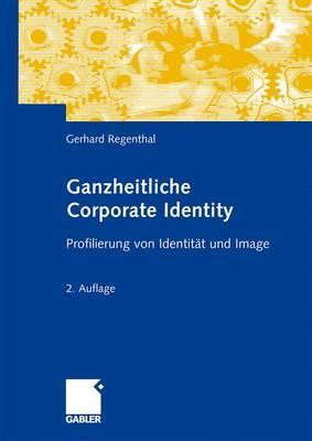 Ganzheitliche Corporate Identity