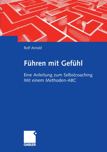 Führen Mit Gefühl (German Edition)