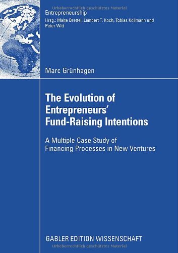 The Evolution of Entrepreneurs Fund-Raising Intentions