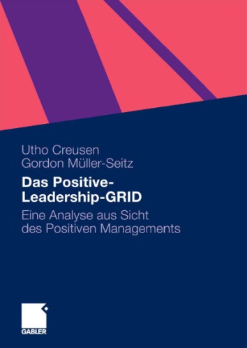 Das Positive-Leadership-Grid