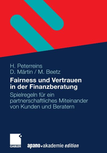 Fairness Und Vertrauen in Der Finanzberatung