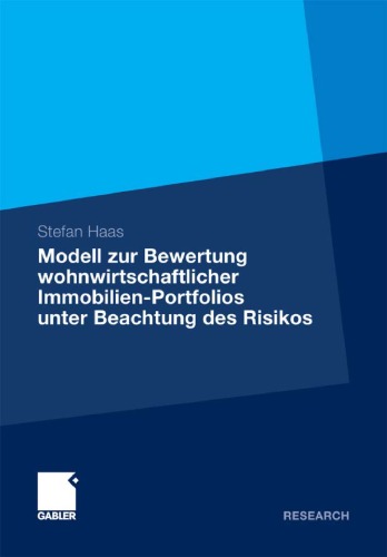 Modell Zur Bewertung Wohnwirtschaftlicher Immobilien-Portfolios Unter Beachtung Des Risikos