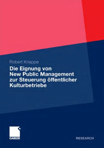 Die Eignung Von New Public Management Zur Steuerung Offentlicher Kulturbetriebe