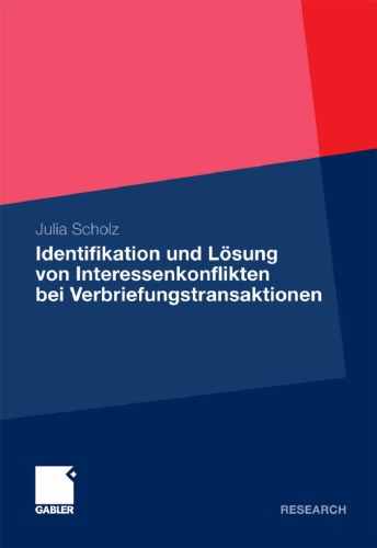 Identifikation Und Lösung Von Interessenkonflikten Bei Verbriefungstransaktionen (German Edition)