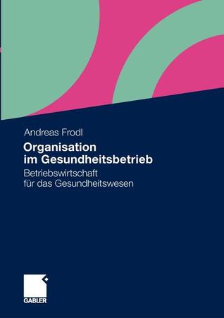 Organisation Im Gesundheitsbetrieb