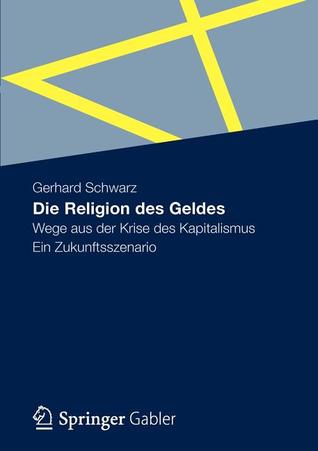 Die Religion Des Geldes