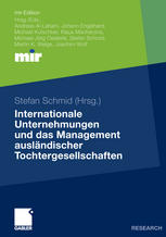 Internationale Unternehmungen und das Management ausländischer Tochtergesellschaften
