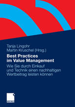 Best Practices im Value Management Wie Sie durch Einkauf und Technik einen nachhaltigen Wertbeitrag leisten können