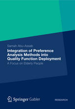 Integration of Preference Analysis Methods into Quality Function Deployment A Focus on Elderly People