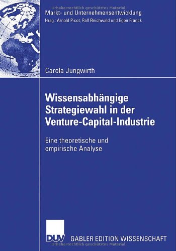 Wissensabhangige Strategiewahl in Der Venture-Capital-Industrie